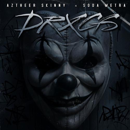 DRXGS (feat. Soda Metra) [Explicit]