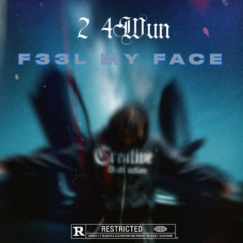 F33L My Face (Explicit)