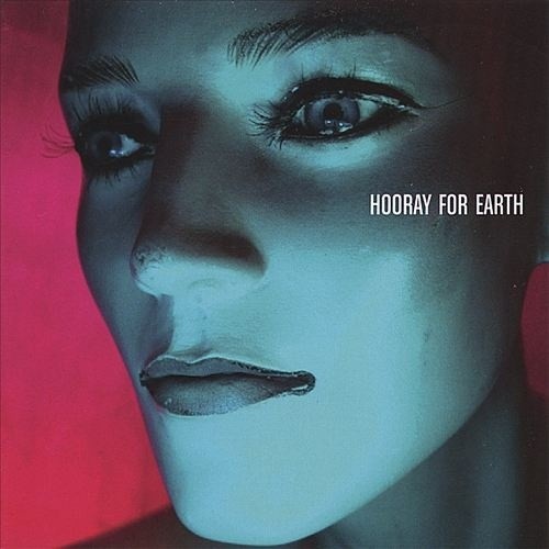 Hooray For Earth