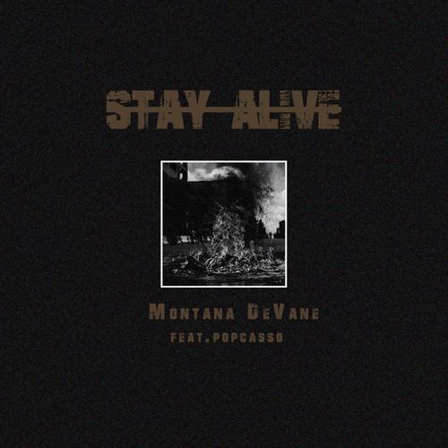 Stay Alive (feat. PopCasso)