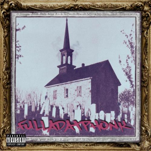 FullaDatPhonk (feat. MVXIE) [Explicit]