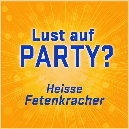 Lust auf Party?