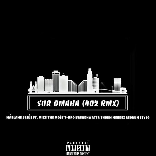 Sur Omaha (402 Remix)