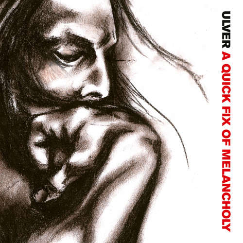 A Quick Fix of Melancholy