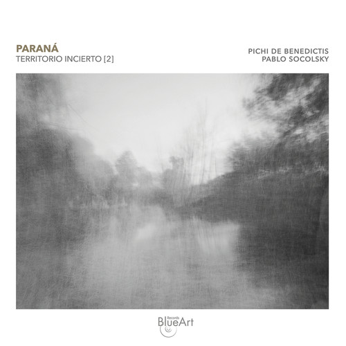 Paraná. Territorio incierto (2)