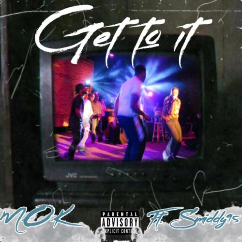 Get To It (Explicit)