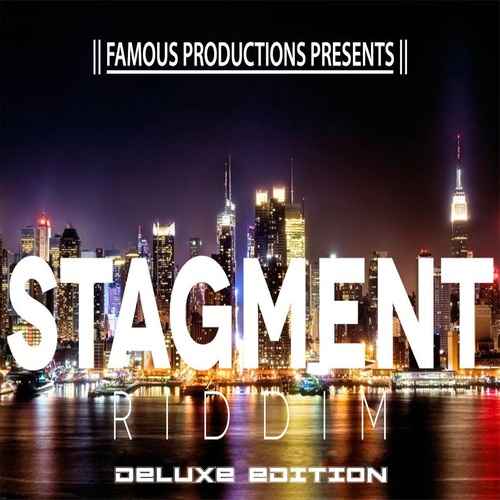 Stagment Riddim (Deluxe Edition)