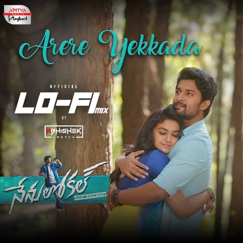 Arere Yekkada (Lofi Mix) (From 