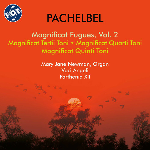 PACHELBEL, J.: Magnificat Fugues, Vol. 2 - Magnificat fugues tertii toni / Magnificat fugues quarti toni / Magnificat fugues quinti toni (M.J. Newman)