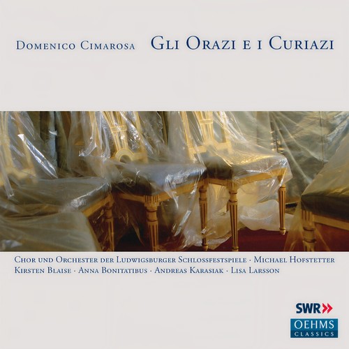 CIMAROSA, D.: Orazi ed i Curiazi (Gli) [Opera] [Mock, Karasiak, Blaise, Bonitatibus, Ludwigsburger Schlossfestspiele Orchestra, Hofstetter]