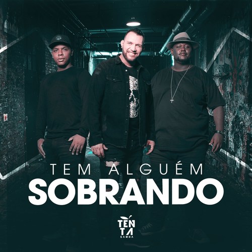 Tem Alguém Sobrando