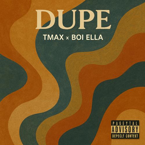 Dupe (feat. Boi Ella) [Explicit]
