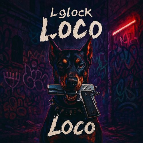 Loco (Explicit)
