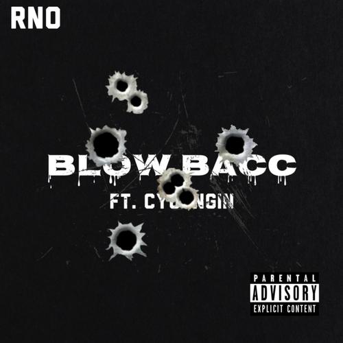 Blow Bacc (feat. Cyungin) [Explicit]