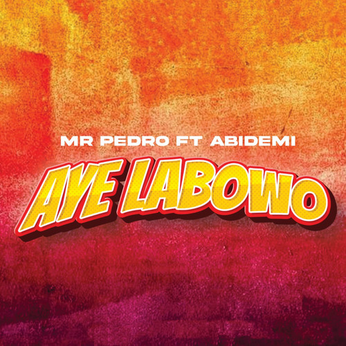 Ayelabowo (Explicit)