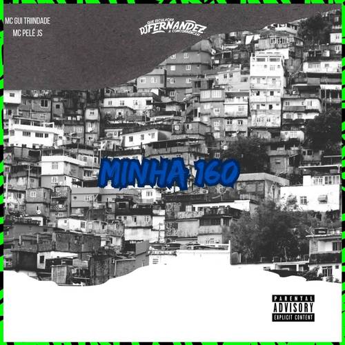 MINHA 160 (Explicit)