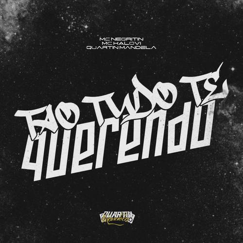 Tão Tudo Te Querendo