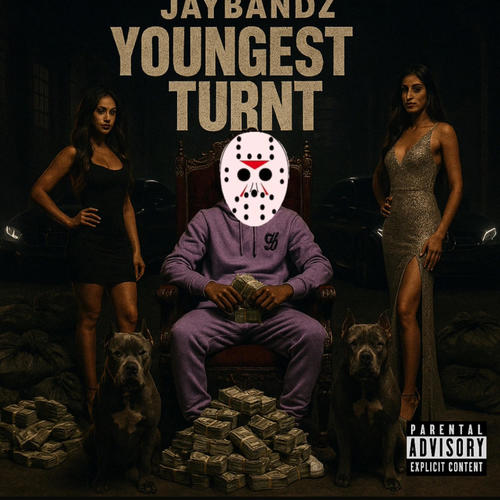 Youngest Turnt (Explicit)