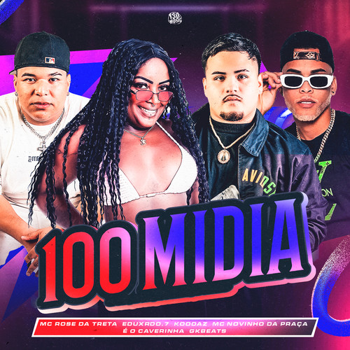 100 MIDIA (SPEED) [Explicit]