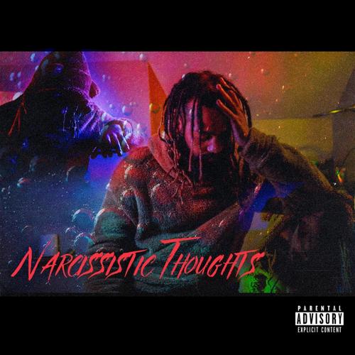 Narcissistic Thoughts (Explicit)