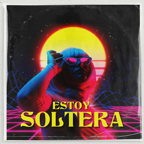 Estoy Soltera