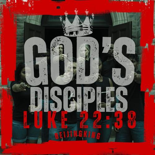 God's Disciples (Luke 22:38)