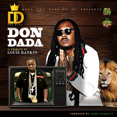 Don Dada (A tribute to Louie Rankin)