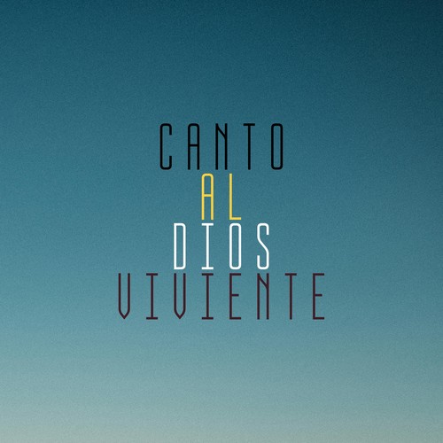 Canto al Dios viviente