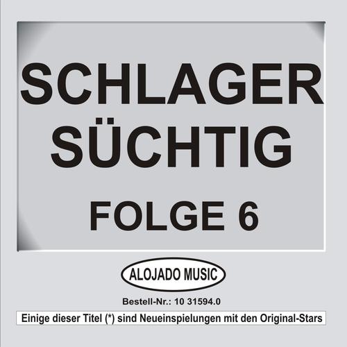 Schlager Süchtig Folge 6