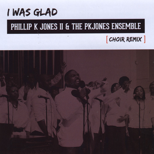 I Was Glad (Choir Remix)