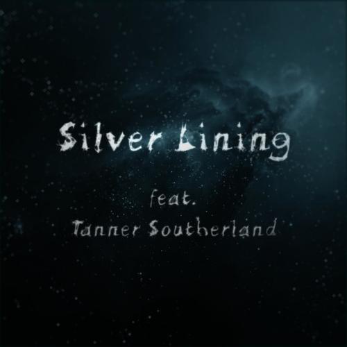 Silver Lining (feat. Tanner Southerland)