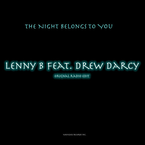 The Night Belongs To You (Original Radio Edit) [feat. Drew Darcy]