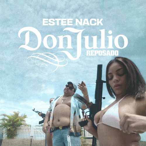 DONJULIOREPOSADO (Explicit)