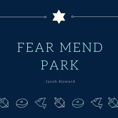 Fear Mend Park