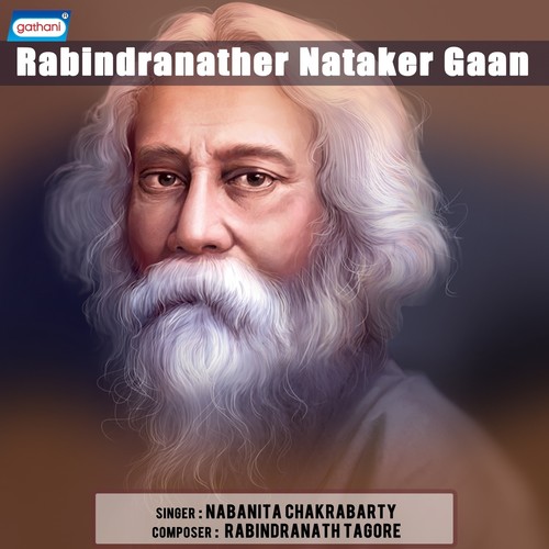 Rabindranather Nataker Gaan