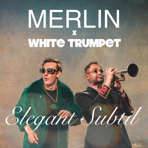 Elegant Subtil (feat. White Trumpet)