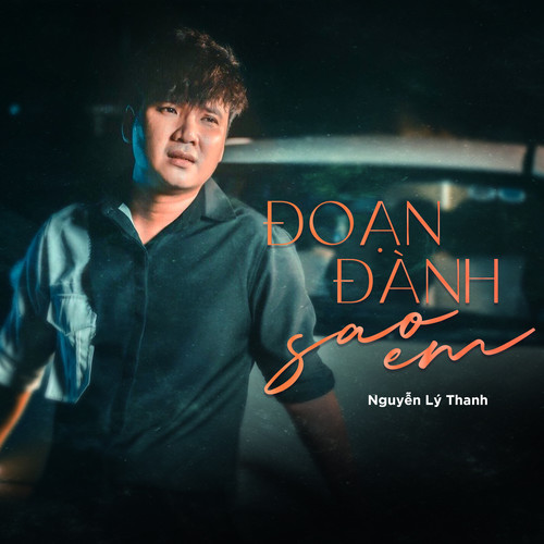 Đoạn Đành Sao Em