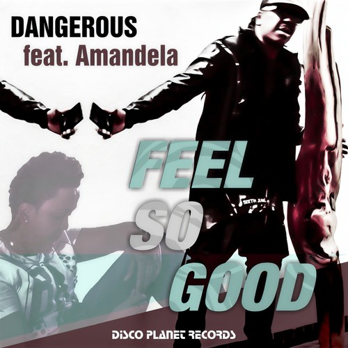 Feel so Good