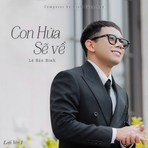 Con Hứa Sẽ Về (Lofi)
