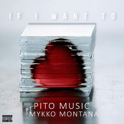 If I Want Too (feat. Mykko Montana) (Explicit)