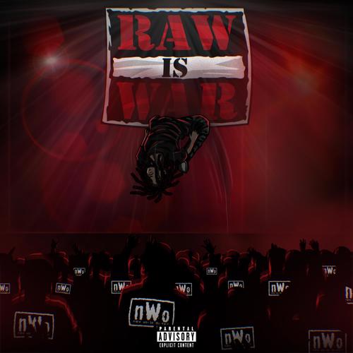 RAW IS WAR! (Explicit)