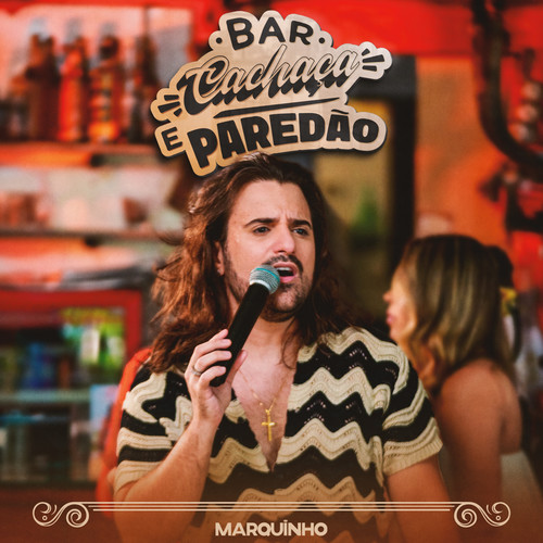 Bar, Cachaça e Paredão (Ao Vivo)