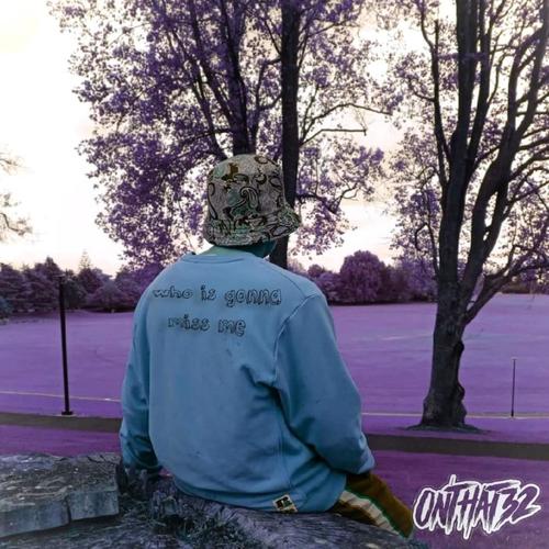 who is gonna miss me