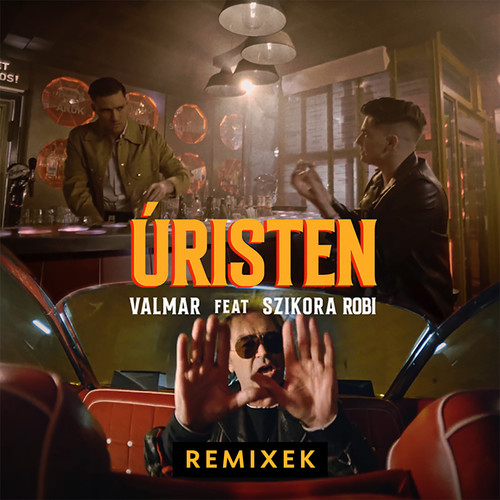 Úristen (Remixek)