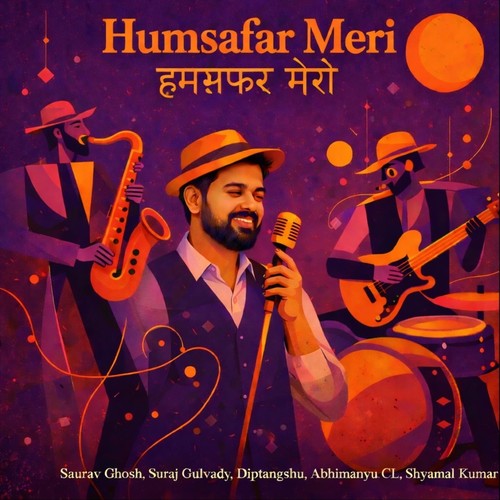 Humsafar Meri (feat. Diptangshu & Abhimanyu C L)