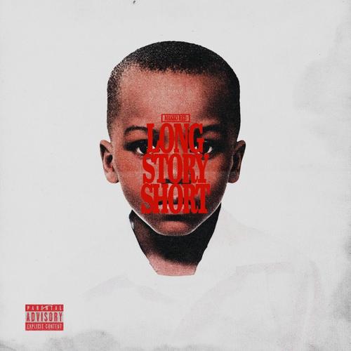 Long Story Short (Explicit)