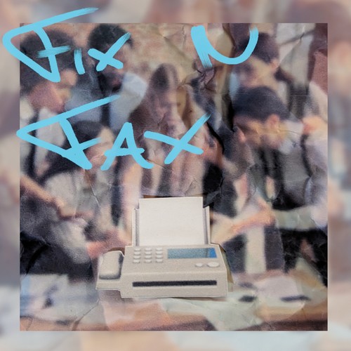 Fix n Fax (Explicit)