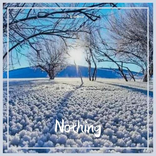 Nothing