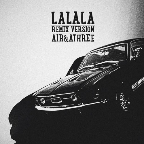 LALALA(REMIX VERSION)