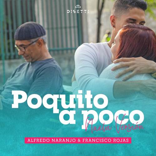 Poquito a Poco (Nueva Versión)